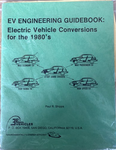EV engineering guidebook: Electric vehicle conversions for the 1980's